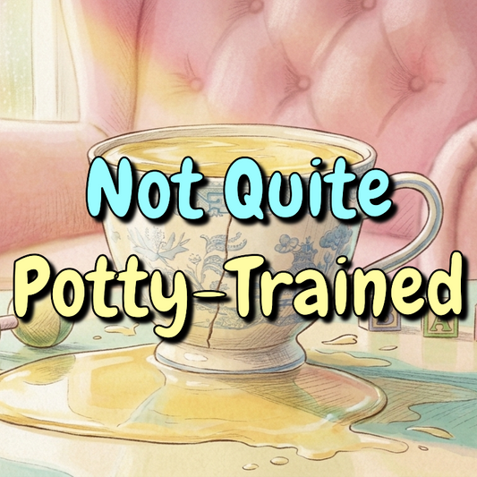 Not Quite Potty-Trained + Looping Phrases