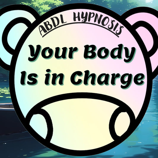 Your Body Is in Charge